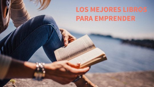 30 books for entrepreneurs (absolutely essential)